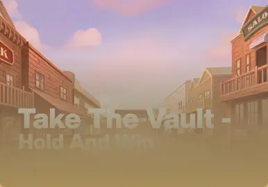 Take the Vault - Hold & Win