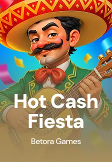 Hot Cash Fiesta