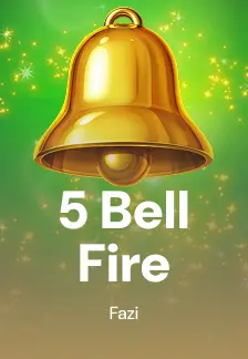 5 Bell Fire